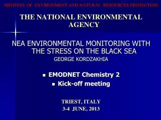 MINISTRY OF ENVIRONMENT AND NATURAL RESOURCES PROTECTION