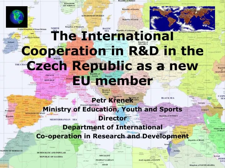 the international cooperation in r d in the czech republic as a new eu member