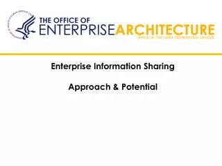 Enterprise Information Sharing Approach &amp; Potential