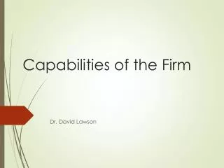 Capabilities of the Firm