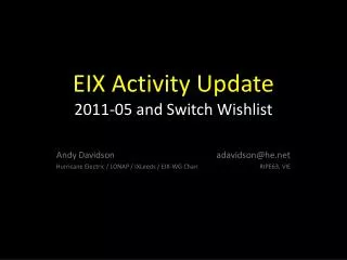 EIX Activity Update 2011-05 and Switch Wishlist