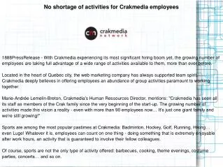 No shortage of activities for Crakmedia employees