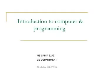 Introduction to computer &amp; programming