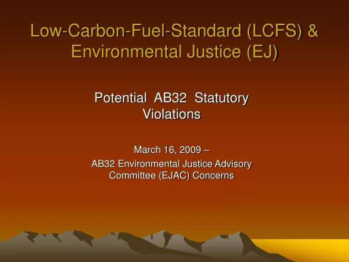 low carbon fuel standard lcfs environmental justice ej