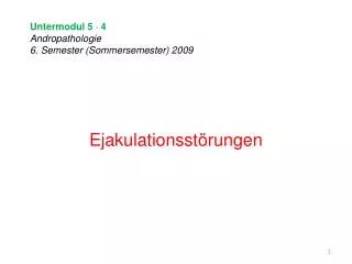 untermodul 5 4 andropathologie 6 semester sommersemester 2009