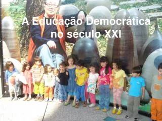 a educa o democr tica no s culo xxi
