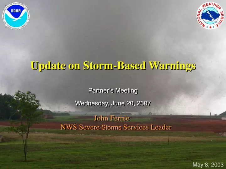 update on storm based warnings