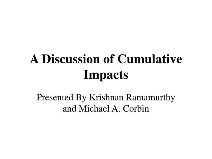 a discussion of cumulative impacts