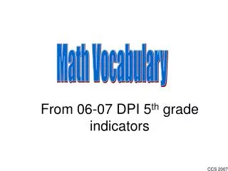 From 06-07 DPI 5 th grade indicators