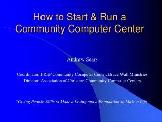 How to Start &amp; Run a Community Computer Center