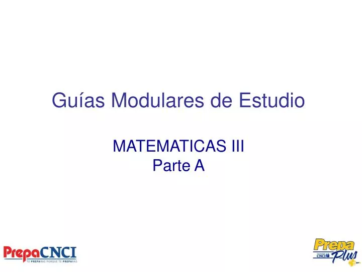 gu as modulares de estudio matematicas iii parte a