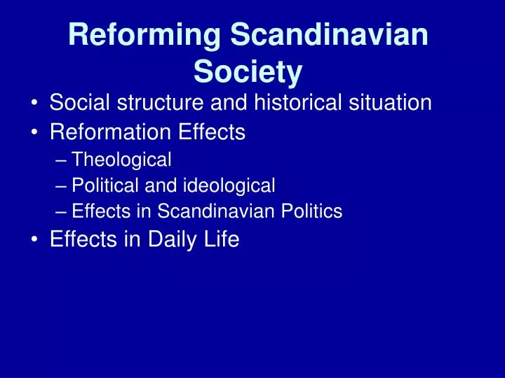 reforming scandinavian society