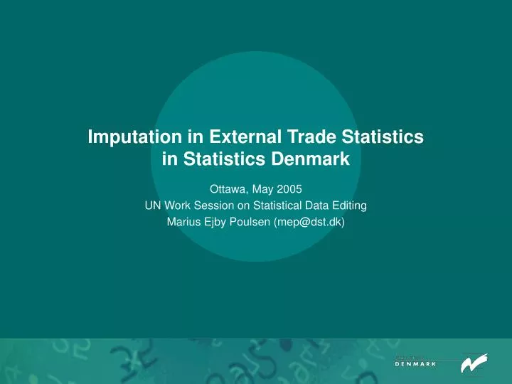 imputation in external trade statistics in statistics denmark