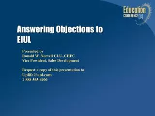 Answering Objections to EIUL