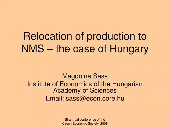 relocation of production to nms the case of hungary