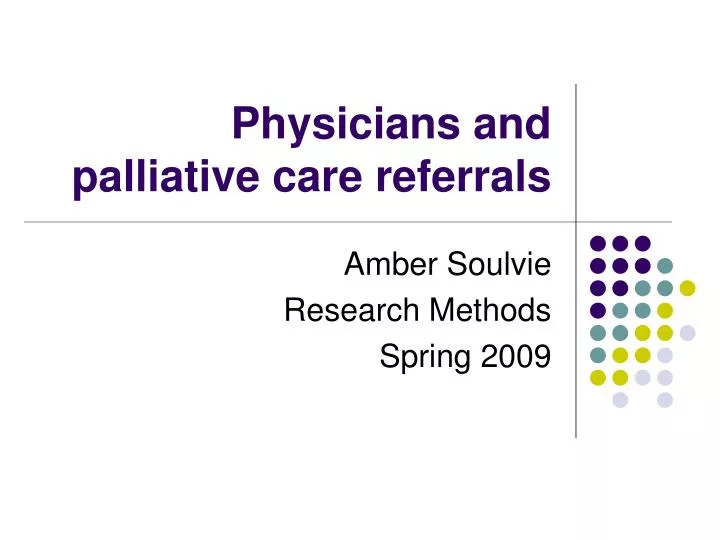 physicians and palliative care referrals