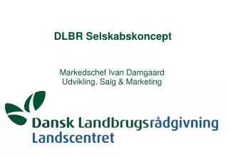 dlbr selskabskoncept