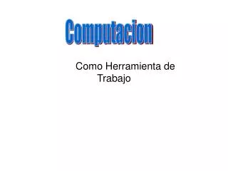 como herramienta de trabajo