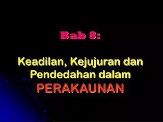 bab 8 keadilan kejujuran dan pendedahan dalam perakaunan