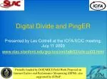 Digital Divide and PingER - slide 1