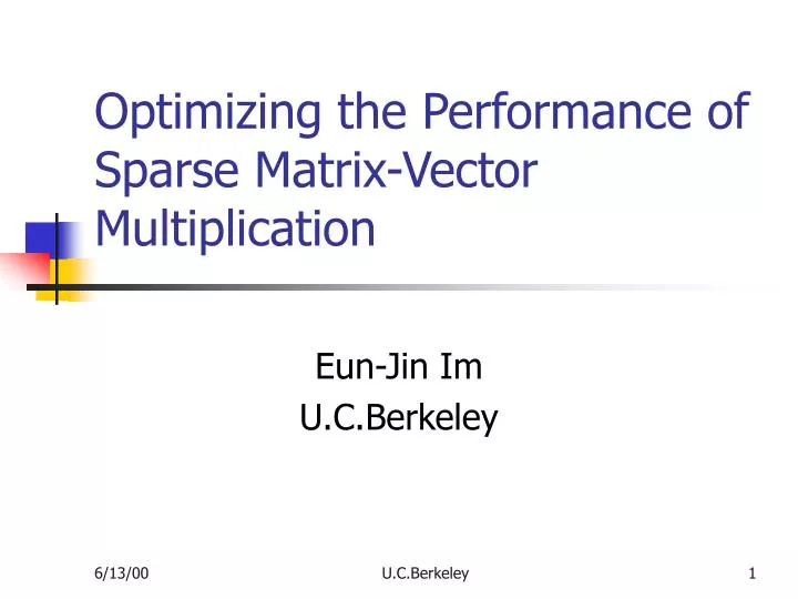 optimizing the performance of sparse matrix vector multiplication