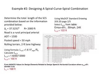 Example #2: Designing A Spiral-Curve-Spiral Combination