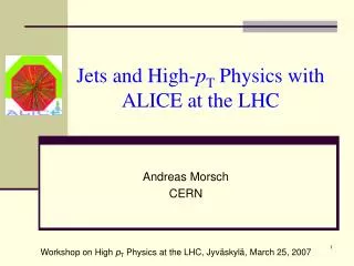 Jets and High- p T Physics with ALICE at the LHC
