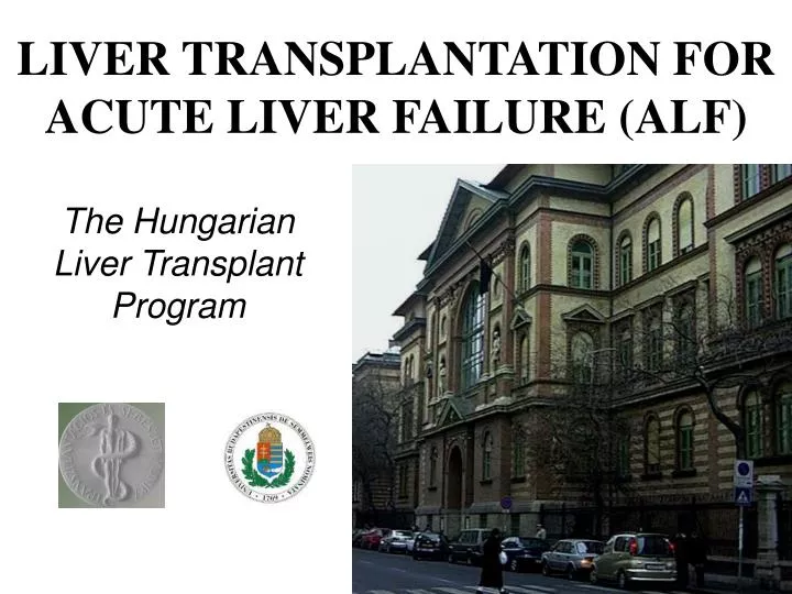 liver transplantation for acute liver failure alf