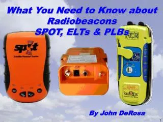 What You Need to Know about Radiobeacons SPOT, ELTs &amp; PLBs
