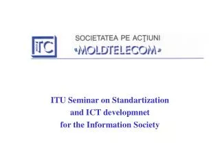 itu seminar on standartization and ict developmnet for the information society