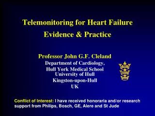 Telemonitoring for Heart Failure Evidence &amp; Practice