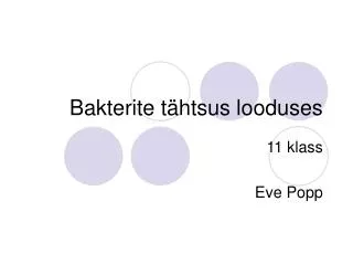 bakterite t htsus looduses