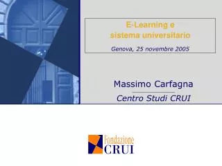 E-Learning e sistema universitario Genova, 25 novembre 2005