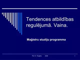 tendences atbild bas regul jum vaina