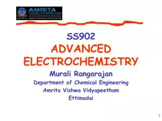 SS902 ADVANCED ELECTROCHEMISTRY