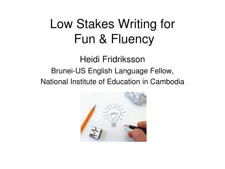 low stakes writing for fun fluency