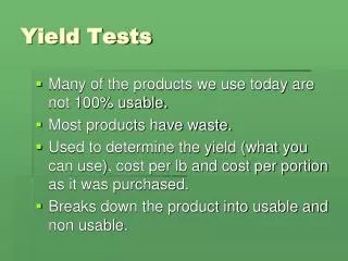 Yield Tests