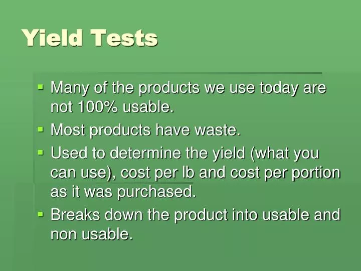 yield tests