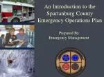 An Introduction to the Spartanburg County Emergency Operations Plan