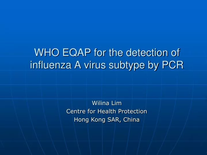 who eqap for the detection of influenza a virus subtype by pcr