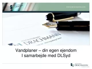 vandplaner din egen ejendom i samarbejde med dlsyd