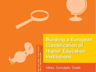 Building a European Classification of Higher Education Institutions
