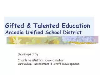 Gifted &amp; Talented Education Arcadia Unified School District