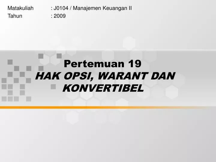 pertemuan 19 hak opsi warant dan konvertibel