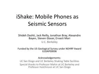 iShake : Mobile Phones as Seismic Sensors