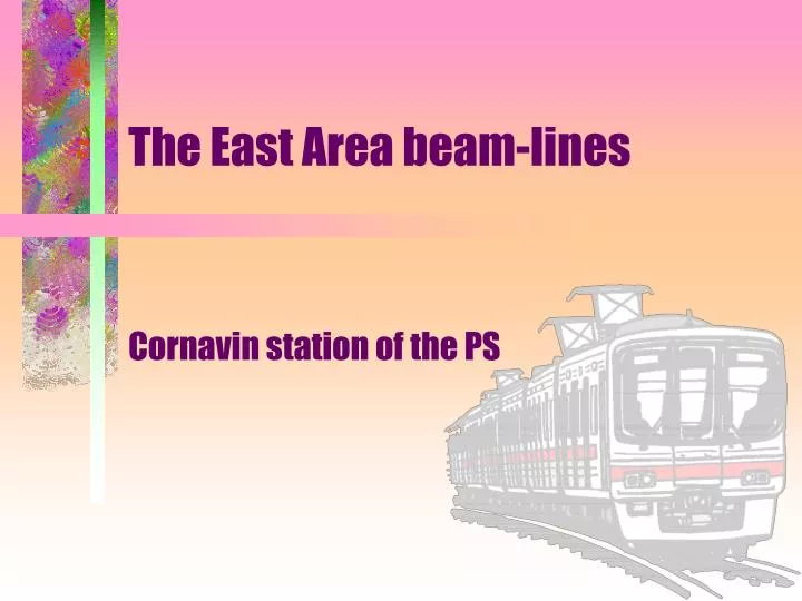 the east area beam lines