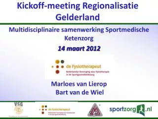 kickoff meeting regionalisatie gelderland