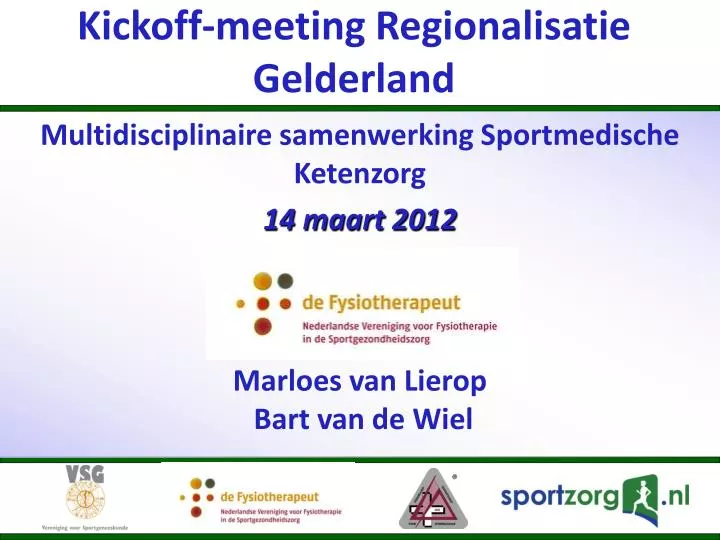 kickoff meeting regionalisatie gelderland