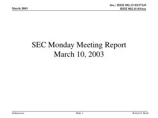 SEC Monday Meeting Report March 10, 2003