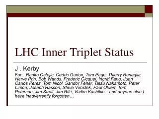 LHC Inner Triplet Status